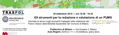 (Italiano) convegno: Gli strumenti per la redazione e valutazione di un PUMS ||| 29 settembre 2015 — ore 10.00 - 16:30